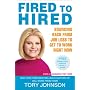 Fired to Hired: Bouncing Back from Job Loss to Get to Work Right Now