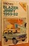 Chilton's Repair and Tune-Up Guide: Blazer/Jimmy 1969-1982 (Chilton's Repair Manual)