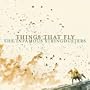 Things That Fly