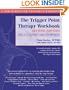 The Trigger Point Therapy Workbook: Your Self-Treatment Guide for Pain Relief, Second Edition