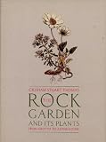 Rock Garden and its Plants by Graham Stuart Thomas