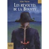 Les R�volt�s de la Bounty/Un drame au Mexiquepar Jules Verne