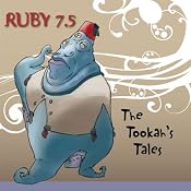 Ruby 7.5 - The Tookiah's Tales | Meatball Fulton