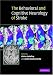 Book The Behavioral and Cognitive Neurology of Stroke