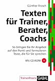 texten,fuer,trainer,berater,coachs.,so,schreiben,sie,professionelle,texte,(gabal,trainerpraxis):,so,schreiben,sie,professionelle,texte