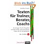 Texten f�r Trainer, Berater, Coachs. So schreiben Sie professionelle Texte (Gabal TrainerPraxis): So schreiben Sie professionelle Texte