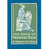 The Book of Pastoral Rule: St. Gregory the Great (Popular Patristics Series)