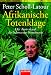 Afrikanische Totenklage: Der Ausverkauf des Schwarzen Kontinents