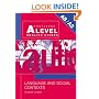 Language and Social Contexts (Routledge A Level English Guides)