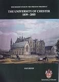 The University of Chester, 1839-2005 : the bright star in the present prospect