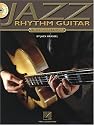 Jazz Rhythm Guitar: The Complete Guide [With CD Includes 74 Full-Band Tracks]