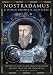 Nostradamus & Other Prophets and Seers: Prophecies and Secret Knowledge from Ancient Times to the Present Day Nostradamus & Other Prophets and Seers: Prophecies and Secret Knowledge from Ancient Times to the Present Day