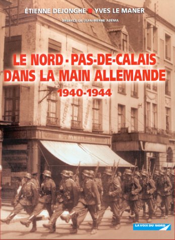 City Travel Guides Discounted  Search : Le Nord-Pas-de-Calais dans la main allemande