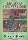 My Heart, Christ's Home: Retold for Children (5 Pack)