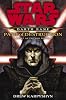 Darth Bane: Path of Destruction: A Novel of the Old Republic (Star Wars)