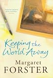 Keeping the World Away