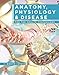Anatomy, Physiology, and Disease for the Health Professions