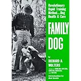 Family Dog: Revolutionary Rapid Training Method... Dog Health and Care