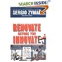 Renovate Before You Innovate: Why Doing the New Thing Might Not Be the Right Thing