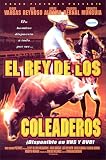 El Rey de los Coleaderos