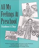 All My Feelings at Preschool: Nathans Day (Let`s Talk About Feelings)