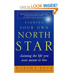 Finding Your Own North Star: Claiming the Life You Were Meant to Live
