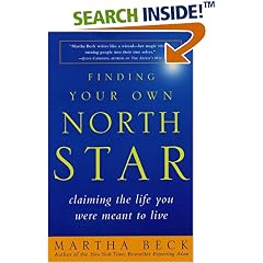 Finding Your Own North Star: Claiming the Life You Were Meant to Live