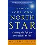 Finding Your Own North Star: Claiming the Life You&hellip by Martha Beck