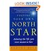 Finding Your Own North Star: Claiming the Life You Were Meant to Live