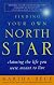 Finding Your Own North Star