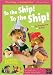  : Between the Lions: To the Ship, To the Ship!