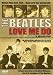 Search : The Beatles: Love Me Do - A Documentary