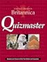 Britannica Quizmaster: Questions and Answers to Feed Your Intellect and Imagination
