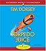 Torpedo Juice (Audio CD)