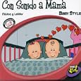 Con Sonido a Mama: Baby Style