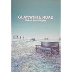 バンドスコア GLAY;-Balld Best Singles-WHITE ROAD (BAND SCORE)