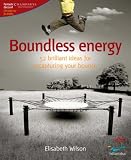 Boundless Energy: 52 Brilliant Ideas for Recapturing Your Bounce (52 Brilliant I