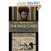 The Race Card: Campaign Strategy, Implicit Messages, and the Norm of Equality (Princeton Paperbacks)