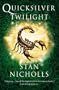 QUICKSILVER TWILIGHT: BOOK THREE OF THE QUICKSILVER TRILOGY