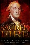 George Washington's Sacred Fire