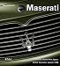 Maserati : Tous les modèles, Grand Prix, Sport, Grand Tourisme, depuis 1926