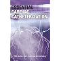 Essential Cardiac Catheterization