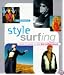Style Surfing: What to Wear in the 3rd Millennium