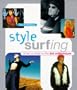 Style Surfing: What to Wear in the 3rd Millennium