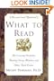 What to Read: The Essential Guide for Reading Group Members and Other Book Lovers