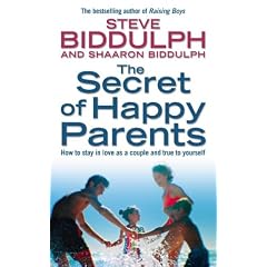 The Secret of Happy Parents: How to Stay in Love as a Couple and True to Yourself (Taschenbuch)