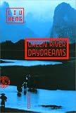 Green River Daydreams: A Novel
