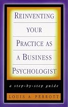 Reinventing Your Practice as a Business Psychologist: A Step-by-Step Guide
