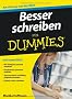 Besser schreiben f�r Dummies (Fur Dummies)