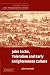 John Locke, Toleration and Early Enlightenment Culture (Cambridge Studies in Early Modern British History)